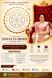 Shweeta Oberoi – A Divine Soul, founder of Shree Ayushmaan Occult Sciences, promoting authentic Vedic Astrology, Kundali Reading, Numerology, and Vastu Shastra services.