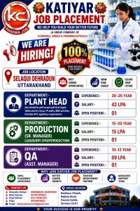 Katiyar Job Placement pharma recruitment poster announcing Plant Head, Production Manager, and QA Assistant Manager job vacancies in Selaqui, Dehradun, Uttarakhand.