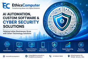 EthicsComputer AI automation, custom software, and cybersecurity solutions for Indian businesses